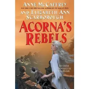 USED-Acorna's Rebels by Anne McCaffrey (Hardcover)