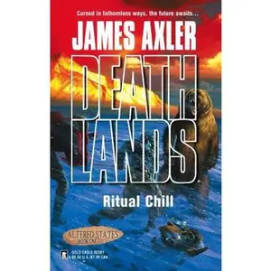 USED-Ritual Chill (Death Lands) by James Axler (Unknown)