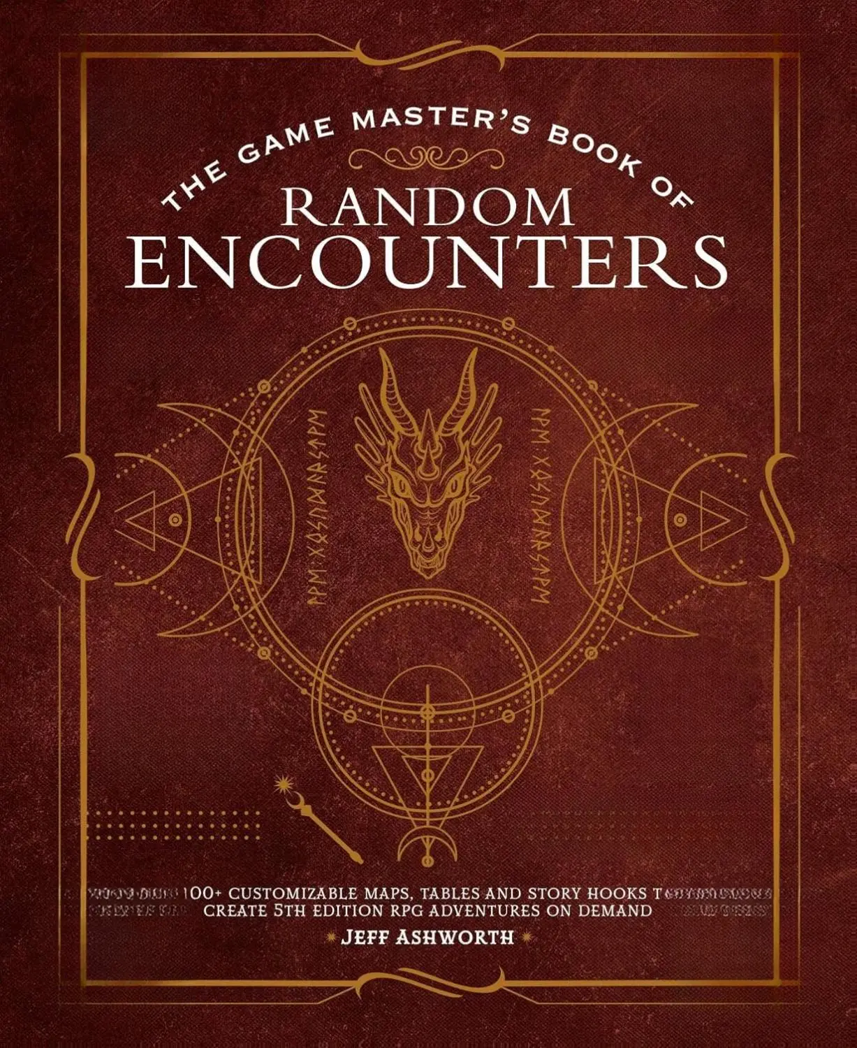 The Game Master's Book of Random Encounters: English Fantasy Hard Cover (The Game Master Series) with 500+ Customizable Maps, 97 Maps, 150 Tables, Story Hooks for On-Demand 5th Edition Adventure Creation & Millions of Adventures