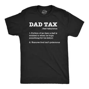 Mens Funny T Shirts Dad Tax Sarcastic Fathers Day Novelty Tee for Men Mens Funny T Shirts Cool Vintage Fashion T-Shirt Gift Classic Menswear Dad Joke Apparel for Men Funny Sarcastic Short Sleeve Novelty Tees Black -