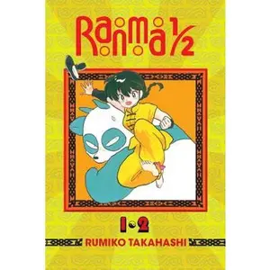 Ranma 1/2 (2-In-1 Edition), Vol. 1: Includes Volumes 1 & 2 -- Rumiko Takahashi, Paperback
