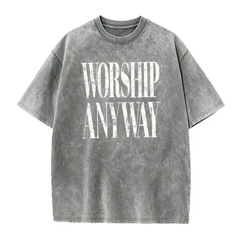 Worship Anyway T-shirt: Distressed Christian Tee, Faith Inspired Christian Religious Tee, Vintage Church Outfit