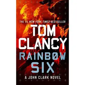 Rainbow Six -- Tom Clancy, Paperback
