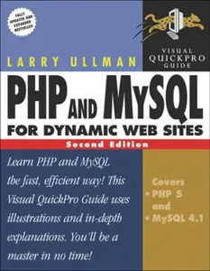 USED-Php And Mysql: For Dynamic Web Sites (Visual Quickpro Guide) by Larry E. Ullman (Paperback)