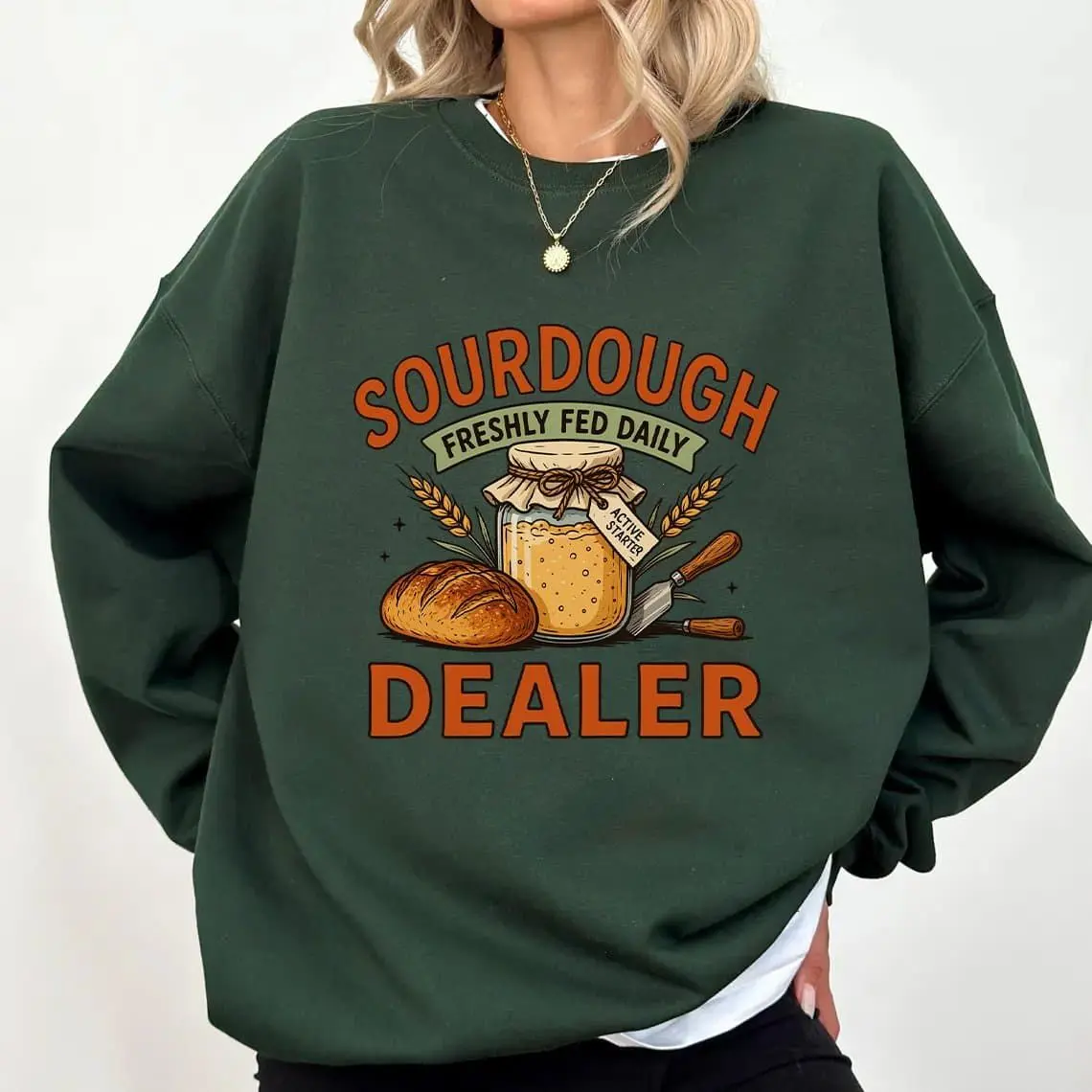 Sourdough Dealer Sweatshirt, Sourdough Baking Crewneck, Gift for Baker, Sourdough Bread Pullover, Sourdough Gifts