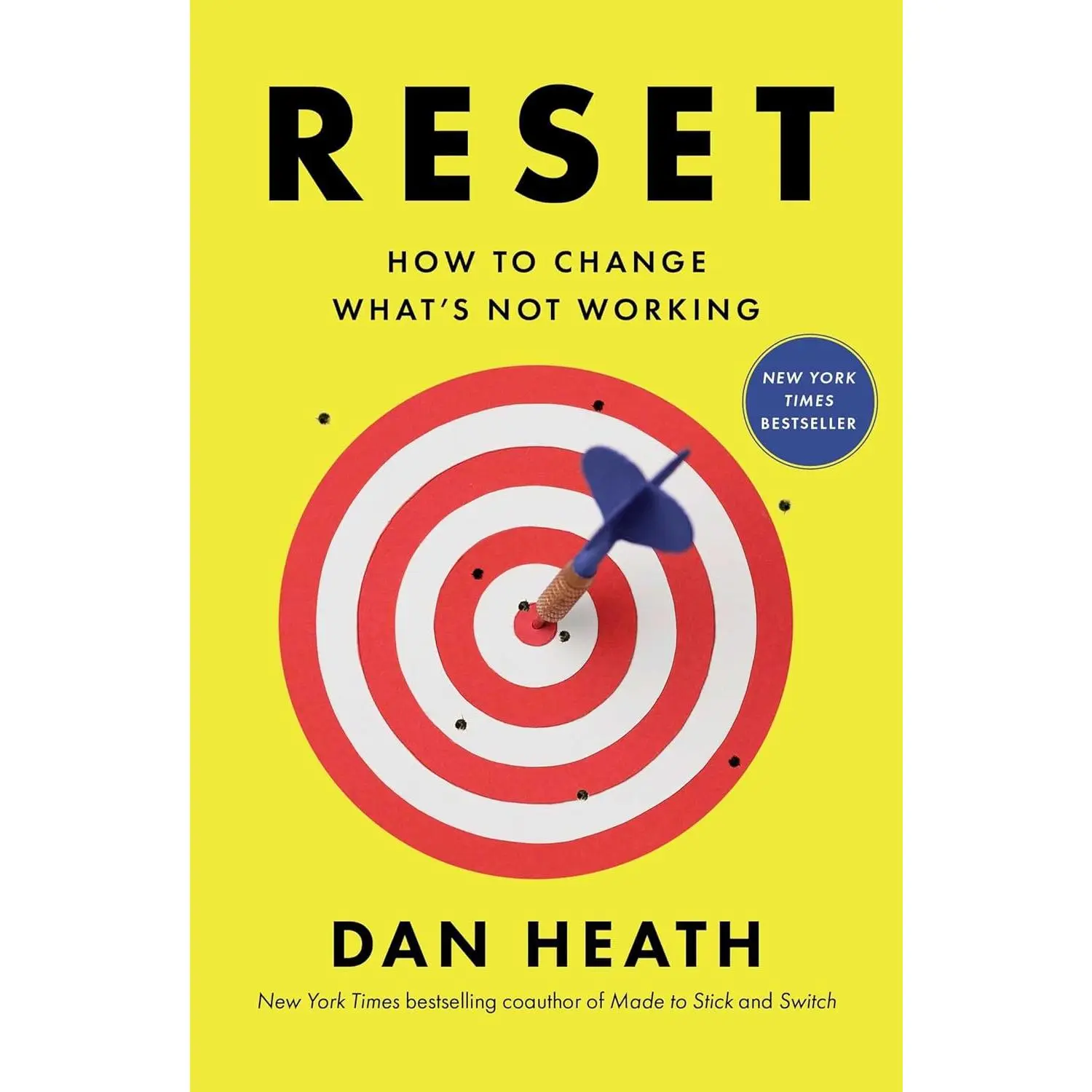 Reset: How to Change What's Not Working