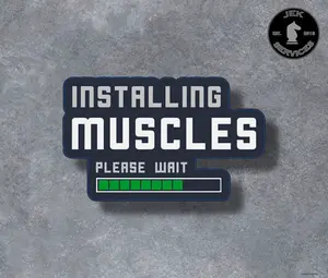 Installing Muscles Please Wait... Waterproof Sticker Decal for Water Bottles & Laptops