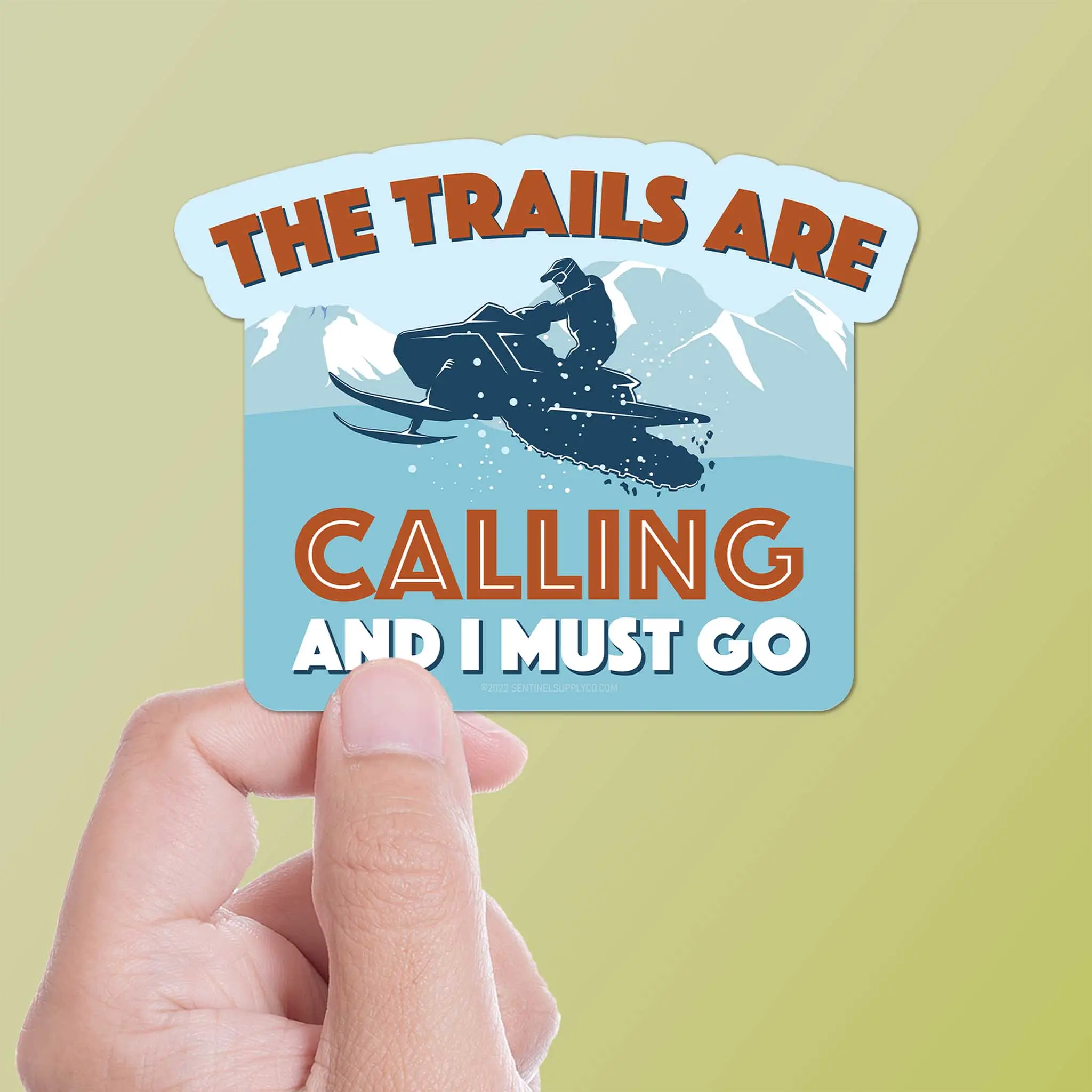 The Trails Are Calling & I Must Go Snowmobile Sticker