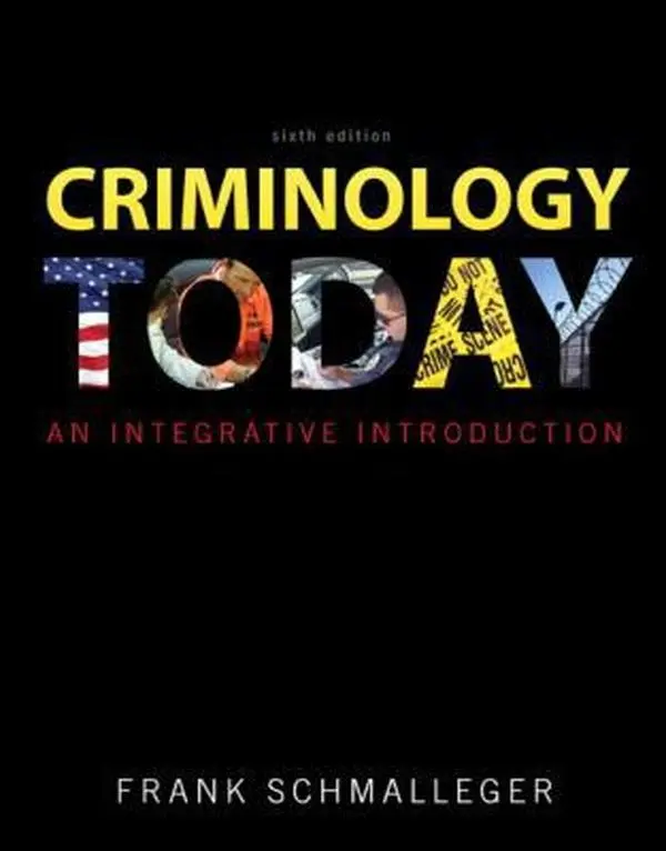 USED Book - Criminology Today: An Integrative Introduction by Frank Schmalleger (Hardcover) - english