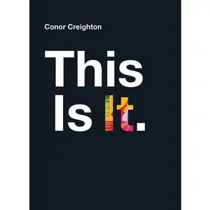 USED-This Is It by Creighton, Conor (Hardcover)