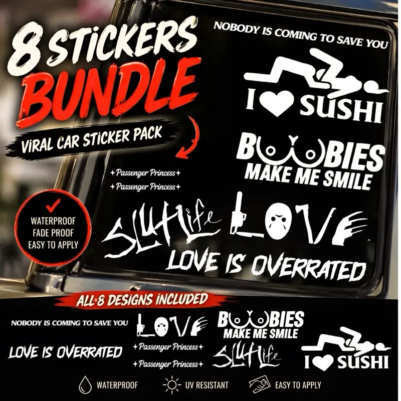 8 Pack Funny Car Decal Bundle | Viral Car Sticker Pack | Bulk Vinyl Sticker Set for Cars Trucks Laptops | Includes Boobies Sushi Slut Life Love Is Overrated Nobody Saving You | Permanent Vinyl