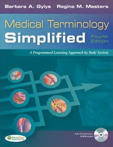 USED-Medical Terminology Simplified: A Programmed Learning Approach by Body System by Barbara A. Gylys (Paperback)