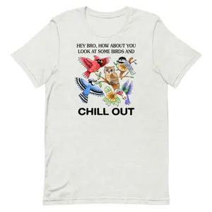 [SALE UP TO 40% ] Chill Birds Unisex t-shirt