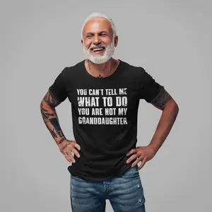 [SALE UP TO 50%] Menswear Round Neck Shortsleeve Tshirt - "You Can’t Tell Me What To Do You’re Not My Granddaughter" Funny Grandpa Prints Tee, Retro Family Humor Graphic, Soft Cotton Unisex Oversized Casual Gift For Grandfathers