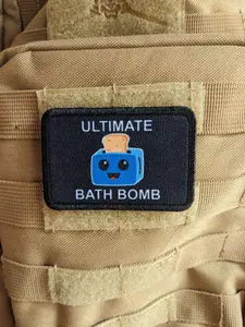 Ultimate  bath bomb meme 2"x3" morale patch with hook and loop backing