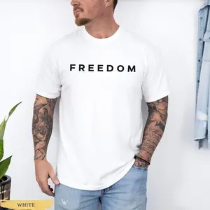 Freedom T-Shirt – Minimalist Graphic Tee, Patriotic Statement Shirt, Casual Streetwear Crewneck Top for Men & Women, White Round Neck Short Sleeve, Cotton Menswear