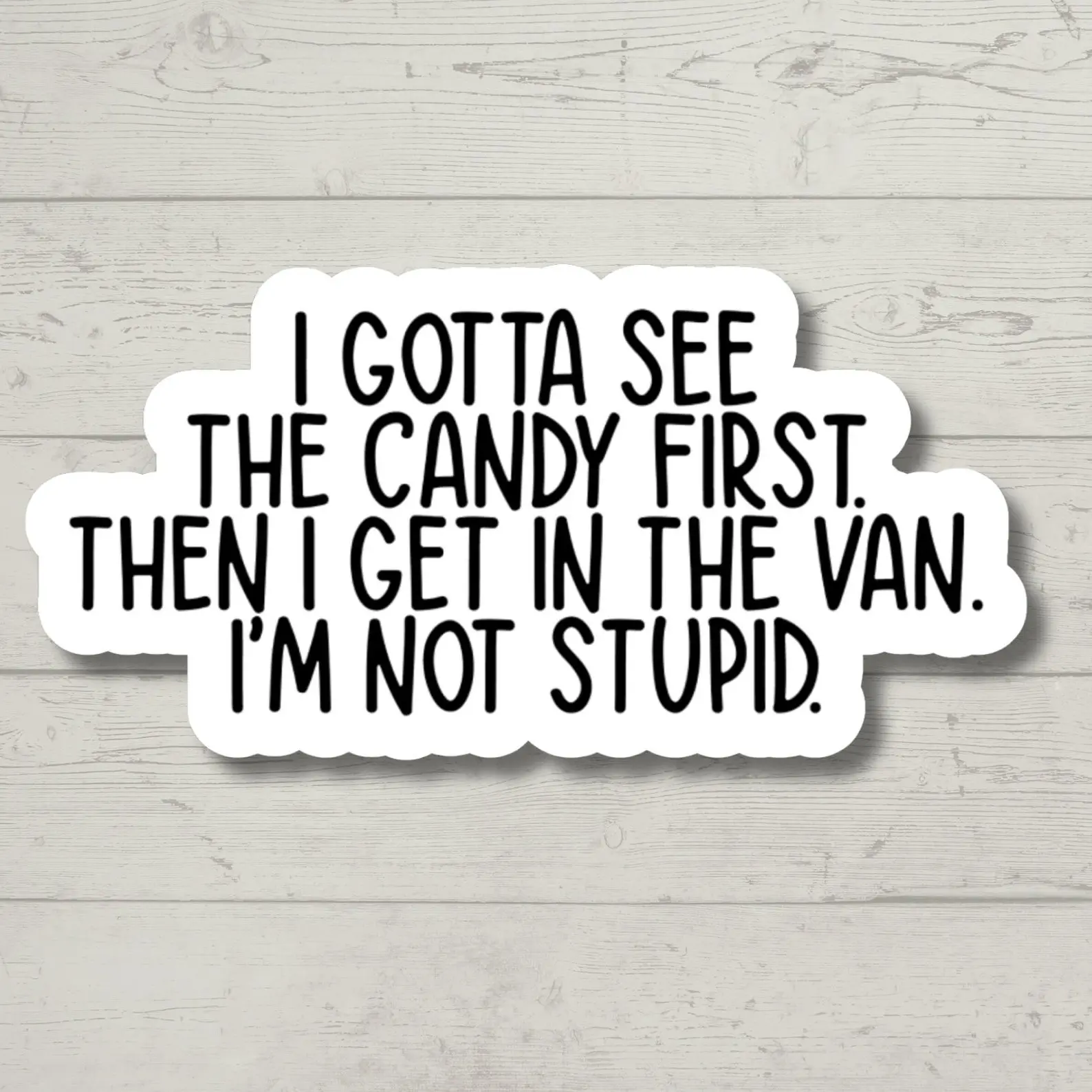 Candy, Funny Stickers, Sarcasm Stickers, Sarcastic Stickers, Hard Hat Sticker, Blue Collar Sticker, Construction Sticker, Hard hat stickers