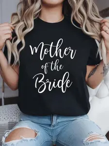 Mother Of The Bride Wedding Mom T-Shirt  Women Graphic Print T Shirt, Casual Crew Neck Short Sleeve Top, Cotton Knit Fabric, Regular Fit, All-Season Wear
