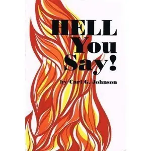 USED-Hell you say by Carl G Johnson (Paperback)