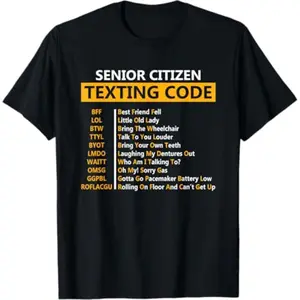 Funny Senior Citizen's Texting Code Design Gift for Grandpa T-Shirt