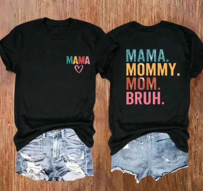 Cheerful Witty Mother Tshirt Neighborhood Stroll Casual Coffee Catch‑Up Breathable Cotton Tee Mama Mommy Mom Bruh Double‑Sided Print Heat Transfer Tshirt