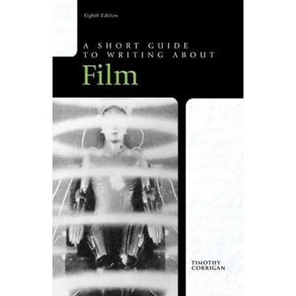 USED-A Short Guide to Writing About Film by Timothy Corrigan (Paperback)