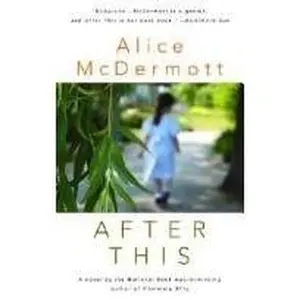 USED-After This by Alice McDermott (Paperback)