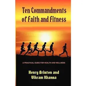 USED-Ten Commandments of Faith and Fitness by Brinton, Henry (Paperback)