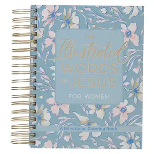 The Illustrated Words of Jesus for Women Wirebound Coloring Devotional by Carolyn Larsen