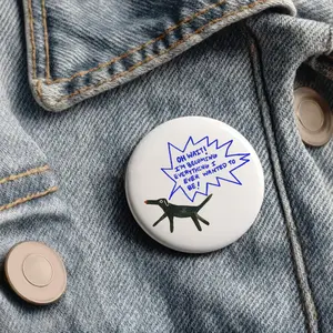 Oh Wait I’m Becoming Everything I Ever Wanted To Be Pin – Inspirational Badge
