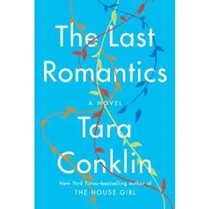 USED-The Last Romantics by Tara Conklin (Paperback)