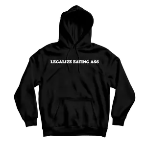 Legalize Eating Ass Black Hoodie