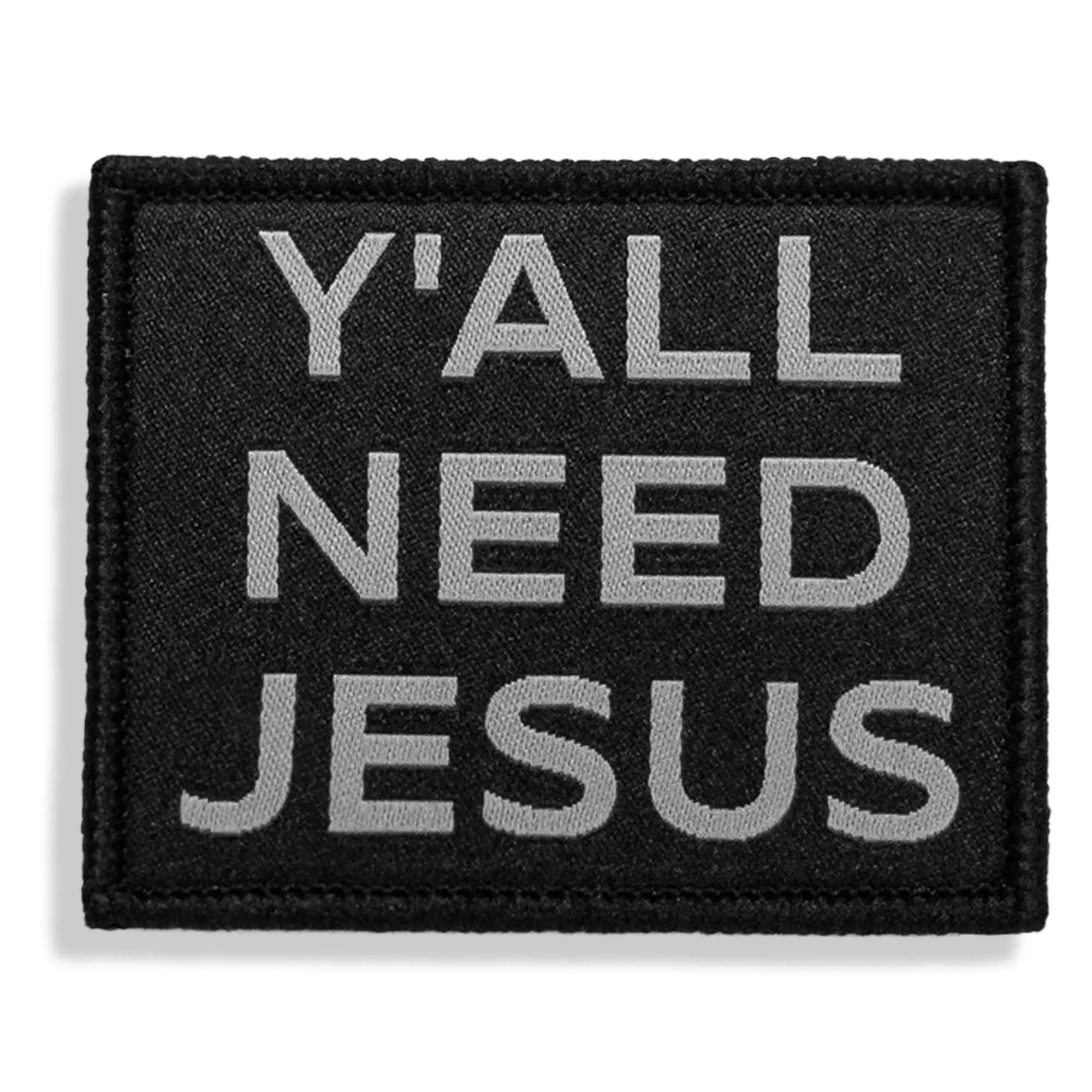 Y'all Need Jesus Velcro Patch Y'all Need Jesus Velcro Patch