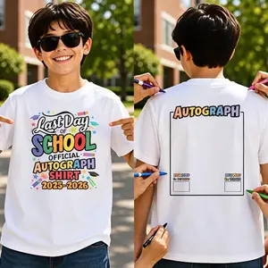 Last Day Of School 2026 Shirt, End Of School Shirt, Last Day Autographs Shirt, Teacher And Student Shirt, School Out, School Autographs, Memory shirt for boys & girls # Last Day of School