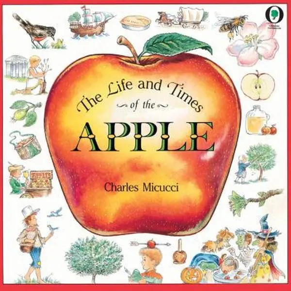 USED Book - The Life & Times Of The Apple (Orchard Paperbacks) by Charles Micucci (Paperback) - english