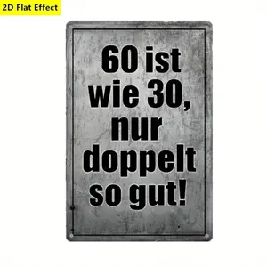 2D Flat, 60th Birthday Decoration - Funny German Birthday Sign with "60 is Too Old to Argue" Saying