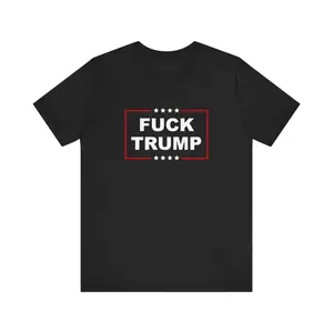 Fuck Trump T-Shirt, Unisex Shirt, Not My President, Trump For Prison Tee, Convicted Felon Traitor Treason Rapist, Lock Him Up