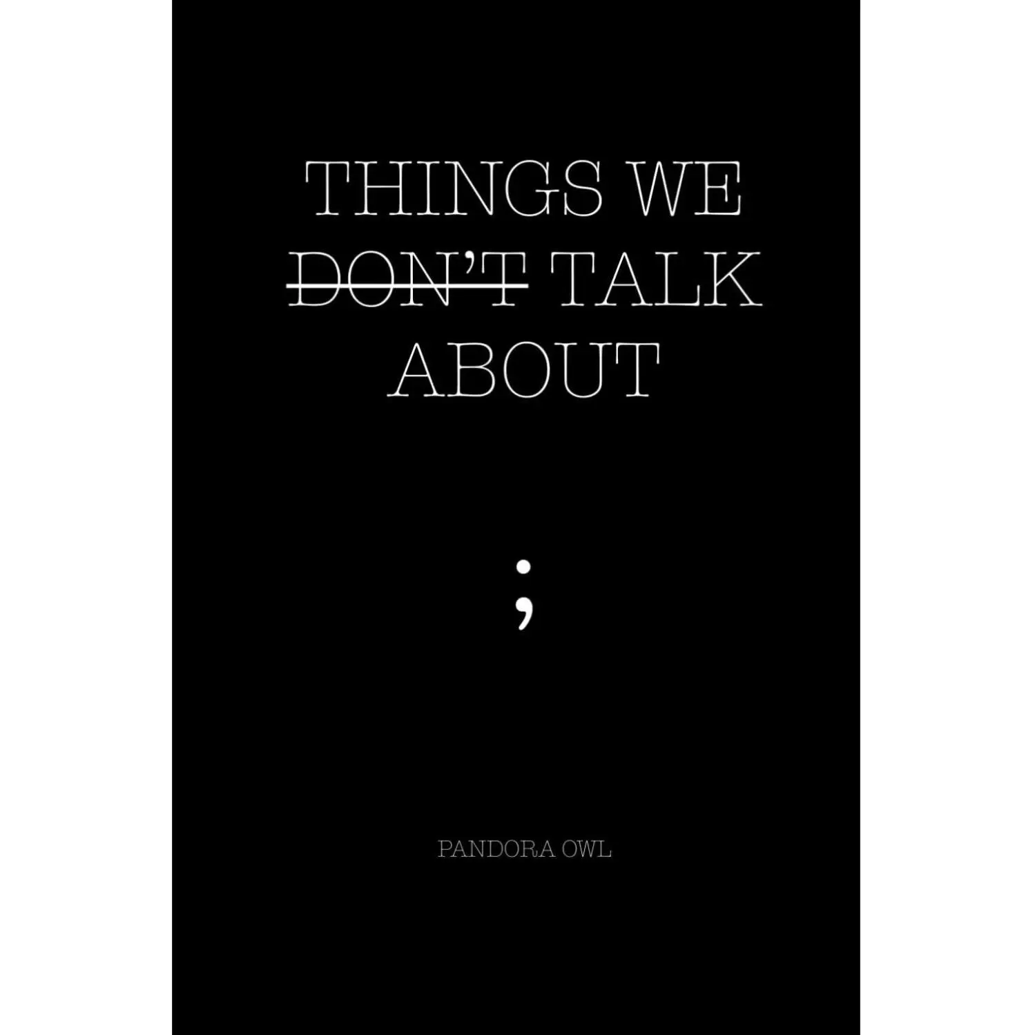 THINGS WE DON’T TALK ABOUT Book Novel