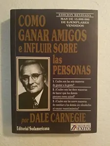 USED-COMO GANAR AMIGOS E INFLUIR EN LAS PERSONAS by Dale Carnegie (Paperback)