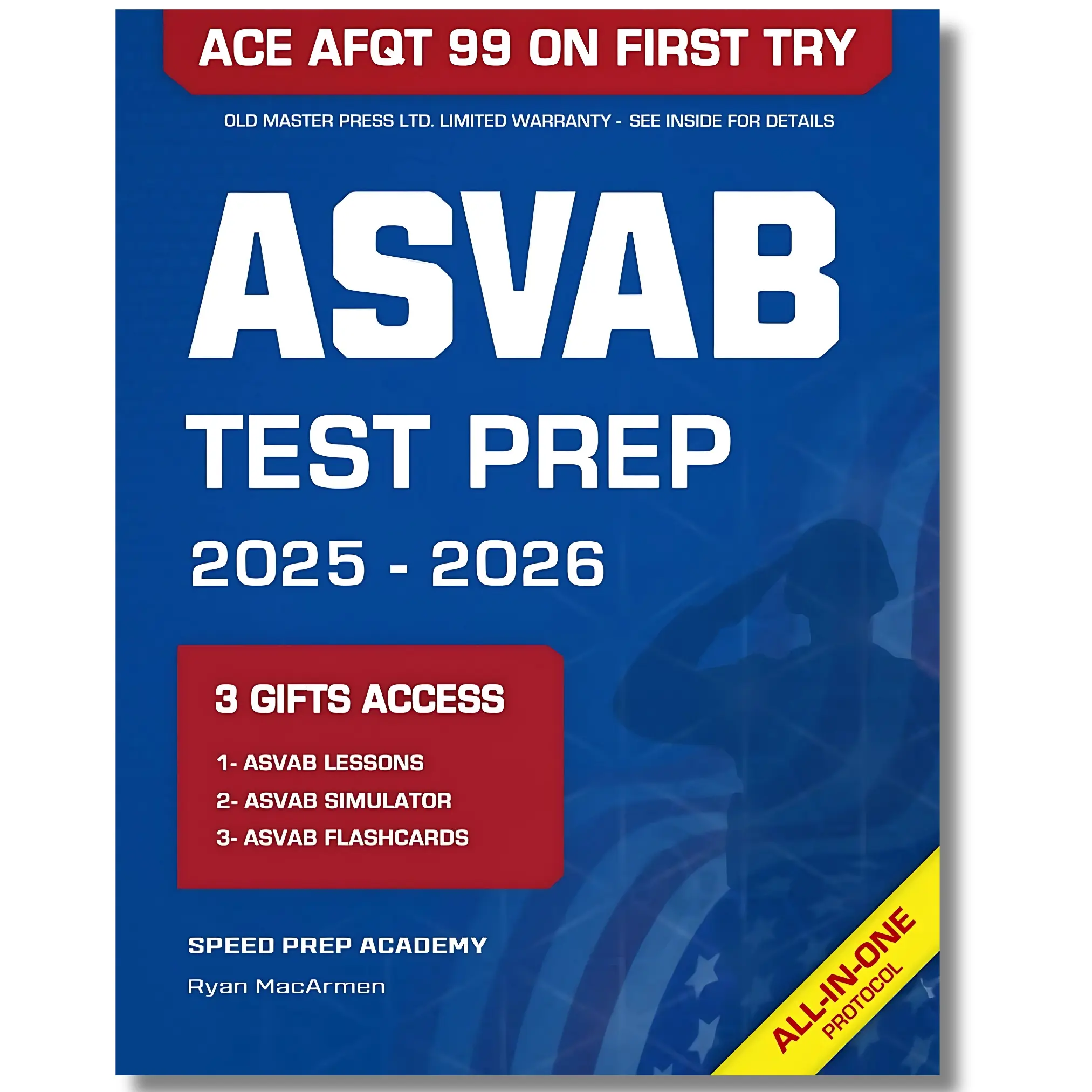 ASVAB Test Prep Study Guide - 1-Week Speed Prep Academy Course, Ace AFQT 99 Score, 110 Pages, Test Simulator, English Video Lessons, Flashcards, Advanced Tricks, Answers Scoring Evaluation (Ryan Macarmen Independent Publication)