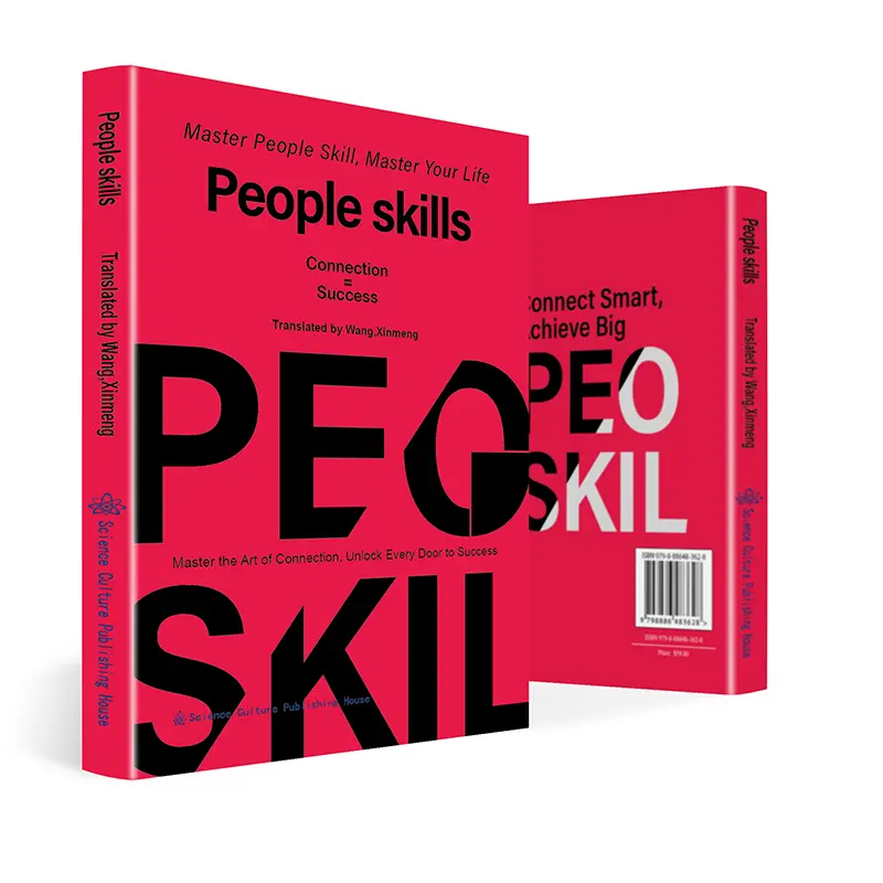 People Skills: Master interpersonal techniques, take control of your life—a comprehensive guide to high EQ social interactions and effective communication