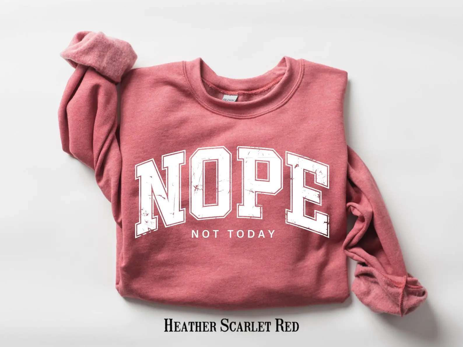 Nope Not Today Sweatshirt, Funny Mom Crewneck, Sarcastic Quote Apparel, Gift for Women