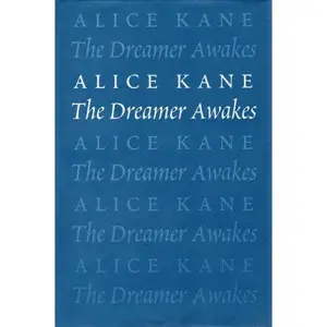 USED-The Dreamer Awakes by Alice Kane (Paperback)