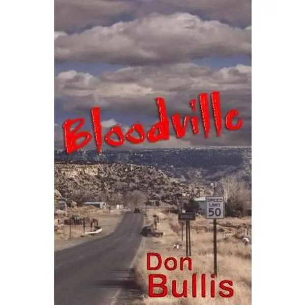 USED-Bloodville by Bullis, Don (Paperback)