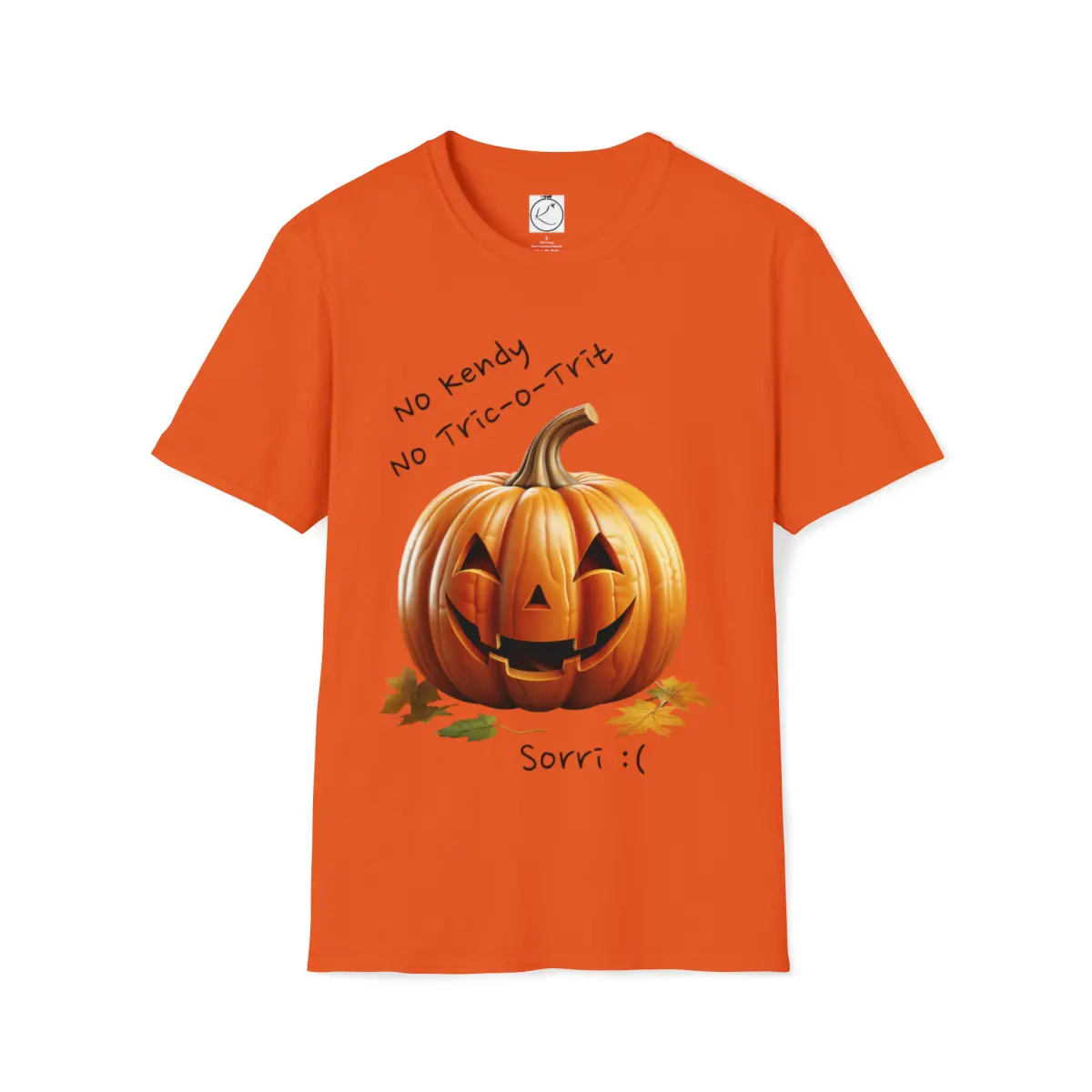 No Kendi No Hay Tric -o-Trit - Halloween Hispanic Latinx Latino T-Shirt