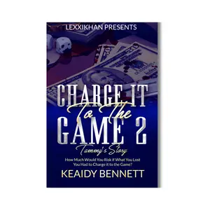 Charge it to the Game 2: Tammy's Story by Keaidy Bennett (Paperback - Signed Copy)