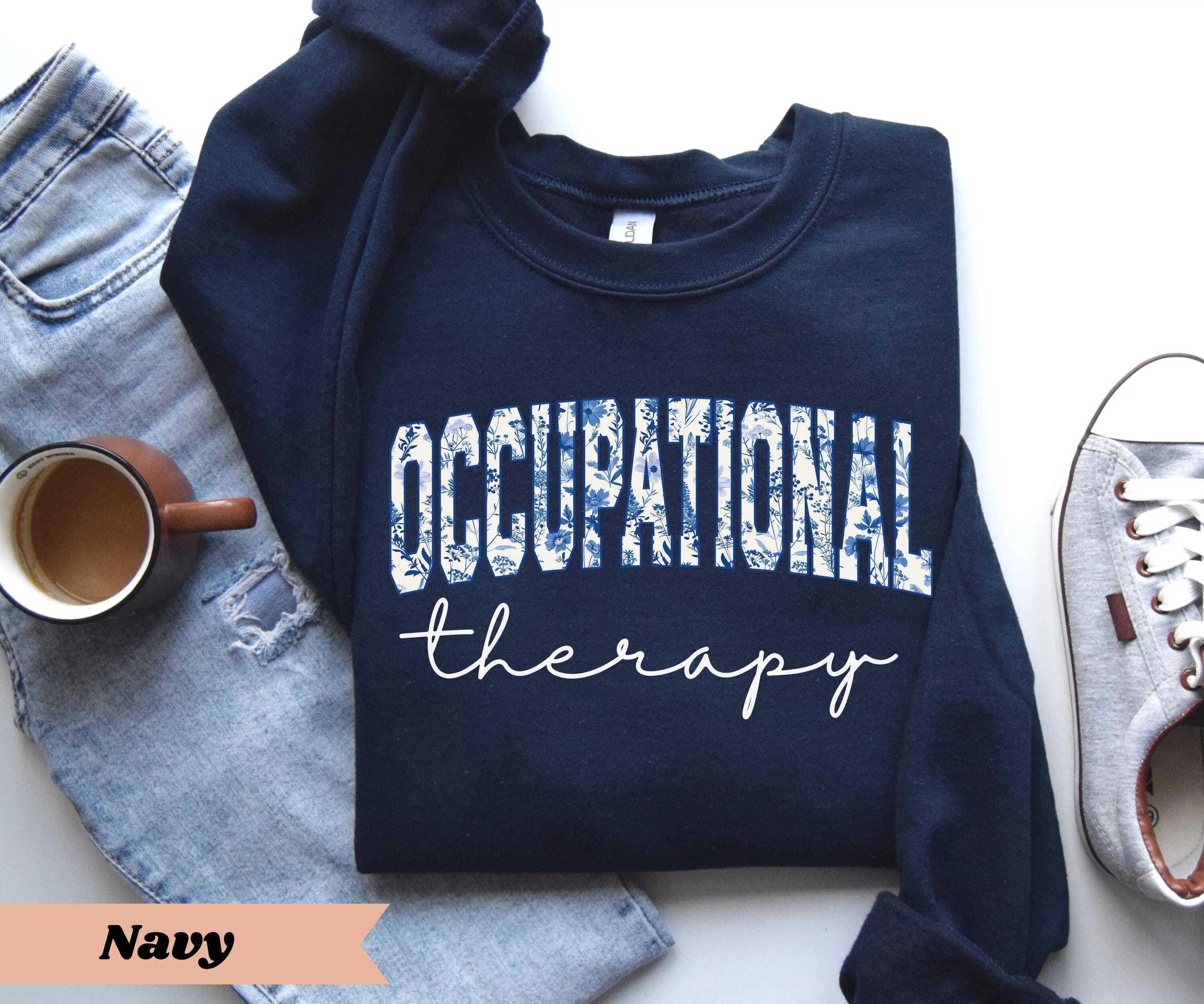 Occupational Therapy T-Shirt / Sweatshirt ,Flora Occupational Therapist Gift For OT Special Education SPED  OTA Medium Womenswear