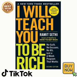 I Will Teach You to Be Rich: No Guilt. No Excuses. Just a 6-Week Program That Works (Second Edition)