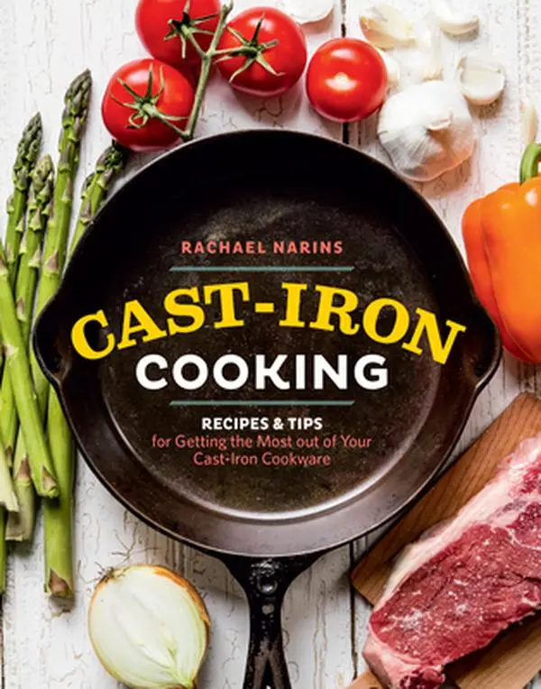 USED Book - Cast-Iron Cooking: Recipes & Tips for Getting the Most Out of Your Cast-Iron Cookware by Narins, Rachael (Paperback) - english