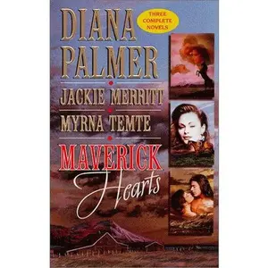 USED-Maverick Hearts : Rogue Stallion; The Widow and the Rodeo Man; Sleeping With the Enemy (Montana Mave by Diana Palmer (Paperback)